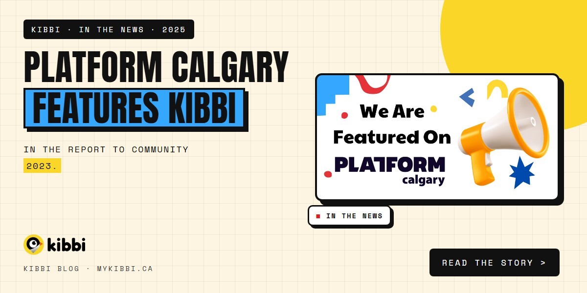 Platform Calgary Features Kibbi in the Report to Community 2023