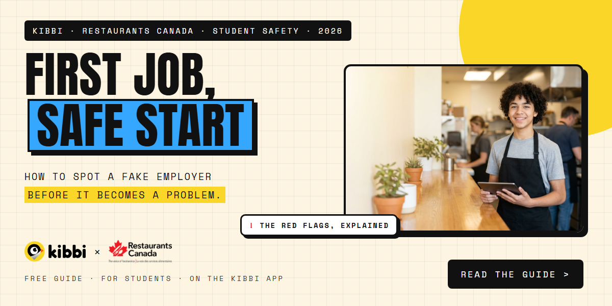 First Job, Safe Start: Kibbi and Restaurants Canada guide to spotting a fake employer